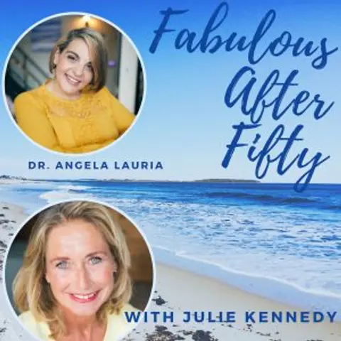 FABULOUS AFTER FIFTY! EPISODE 127 – DR. ANGELA LAURIA – What about WRITING a BOOK?
