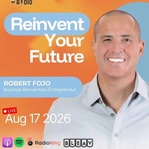Robert Fojo on Career Reinvention and Starting Over in Your 40s | 1,627