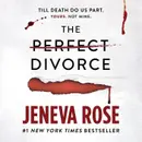 "The Perfect Divorce" by Jeneva Rose reviewed