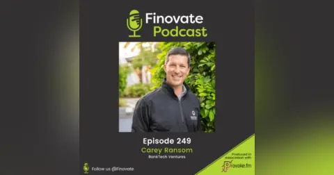 EP 249: Carey Ransom, BankTech Ventures