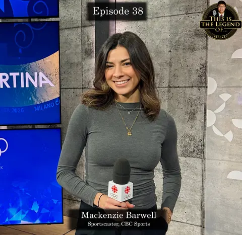 She made her Olympic and World Cup Debut...IN THE SAME YEAR! | Ep. 38: This is the Legend Of Mackenzie Barwell