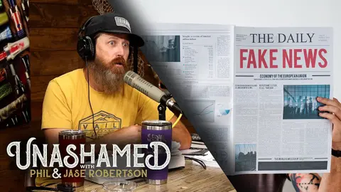 Ep 328 | Phil Isn't Buying Jase's Fake News & Why Phil Struggled to Sing After Coming to Jesus