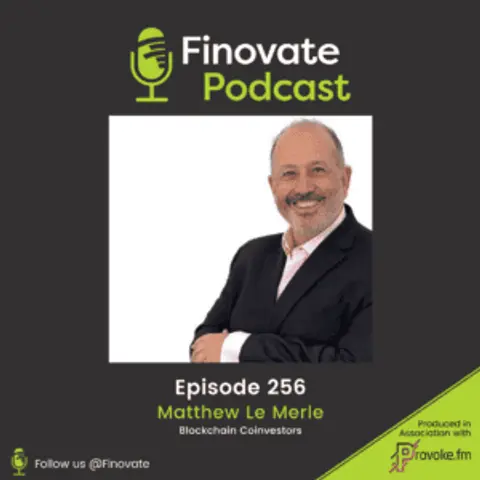 EP 256: Matthew Le Merle, Blockchain Coinvestors