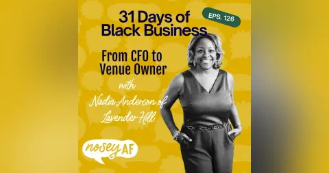 From CFO to Venue Owner with Nadia S. Anderson of Lavender Hill
