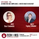 Automation and Compliance: A match made in heaven?