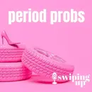 S2 Ep12: Period Probs