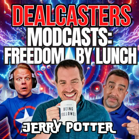 Transform Your Podcast Into a High Leverage Asset with Jerry Potter’s Modcasting System