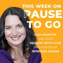 Spiritual Sugar: Insights on Healing with Love in Midlife