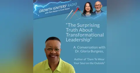 The Surprising Truth About Transformational Leadership – With Dr. Gloria Burgess