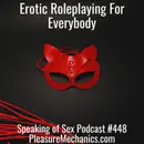 Erotic Roleplaying For Everybody