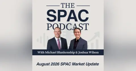 August 2026 SPAC Market Update