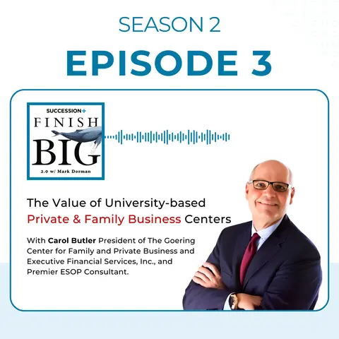 The Value of University-based Private & Family Business Centers (EP 3) S2