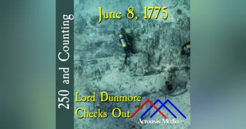 June 8, 1775: Lord Dunmore Checks Out