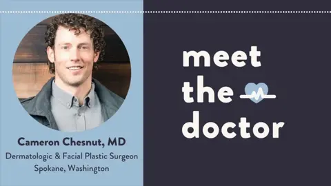 Cameron Chesnut, MD - Dermatologic & Facial Plastic Surgeon in Spokane, Washington