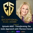 Transforming The Sales Approach With Theresa French