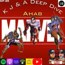 K j Character Deep Dive: Ahab!