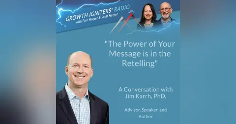 The Power of Your Message is in the Retelling