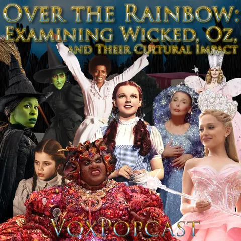 e346: Over the Rainbow: Examining Wicked, Oz, and their Cultural Impact