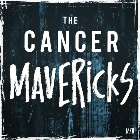 Introducing: The Cancer Mavericks