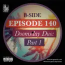 Episode 140B: Doomsday Duo Part 1