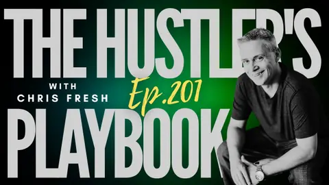 Ep 201 - "The Hustler's Playbook for Business Growth"