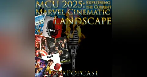 e372. MCU 2025: Exploring the Current Marvel Cinematic Landscape