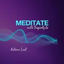 Guided Meditation: Autumn Leaf