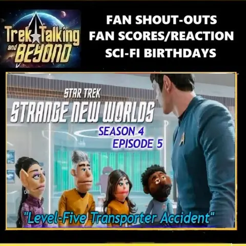 Episode 696- Transporter Mishaps and Puppet Adventures