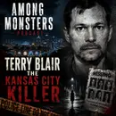 S2 Ep25: Terry Blair The Kansas City Killer