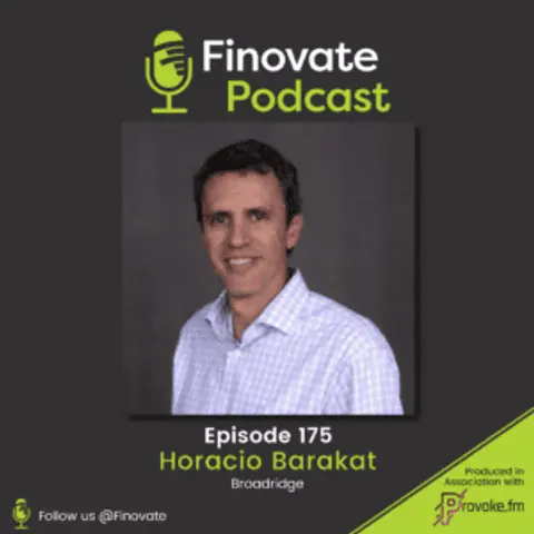 EP 175: Horacio Barakat, Broadridge