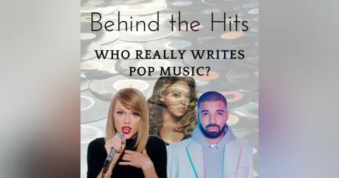 Behind the Hits - Who Really Writes Pop Music?