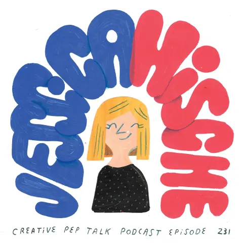 231 - The Power of Finding Your People with Jessica Hische