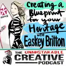 Creating a Blueprint For Your Heritage with Easkey Britton