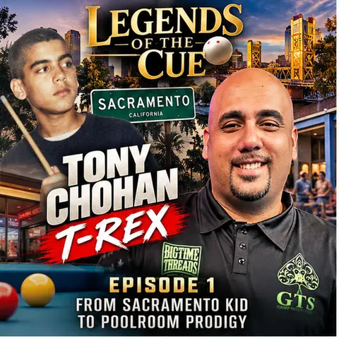 Tony Chohan - Part 1 (From Sacramento Kid to Poolroom Prodigy)