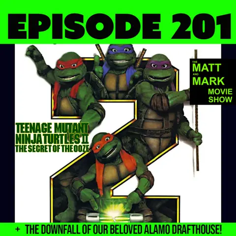 TMNT II: Secret of the Ooze 35th Anniversary and… The Downfall of Alamo Drafthouse