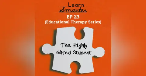 23: The Highly Gifted Student