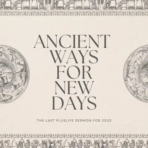 Ancient Ways For New Days