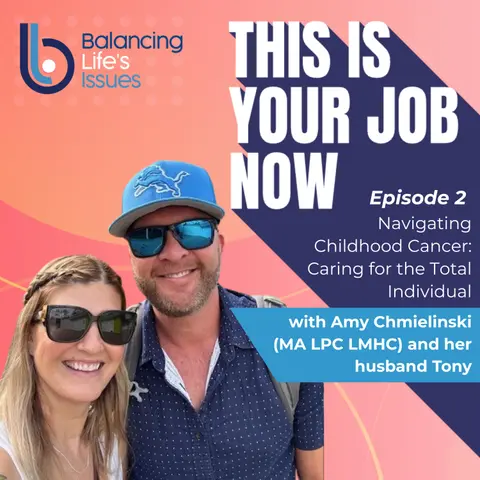 Navigating Childhood Cancer: Caring for the Total Individual (Ep 40)