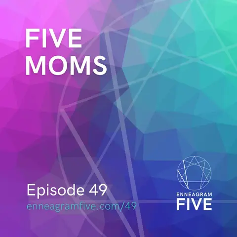 Five Moms: What is Motherhood Like for an Enneagram 5?