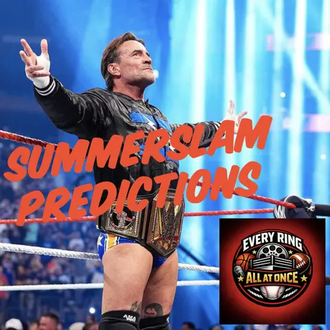 Every Ring All at Once- SummerSlam Predictions