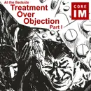 #95 Treatment Over Objection Part 2: At the Bedside Segment