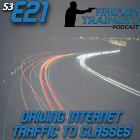 S3E21 Driving Traffic To Your Classes