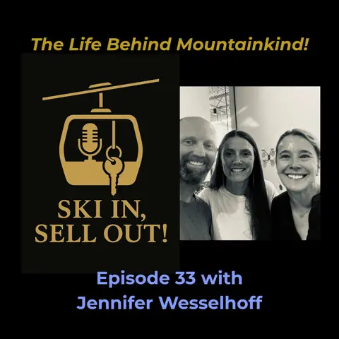 33 - The Life Behind Mountainkind!