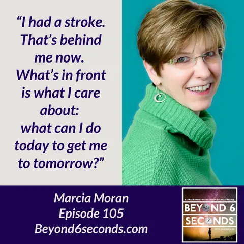 Episode 105: Moving forward after a stroke with Marcia Moran