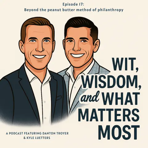 Episode 17: Beyond the peanut butter method of philanthropy