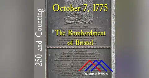October 7, 1775: The Bombardment of Bristol