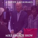 A Tale Of 2 Milkshakes
