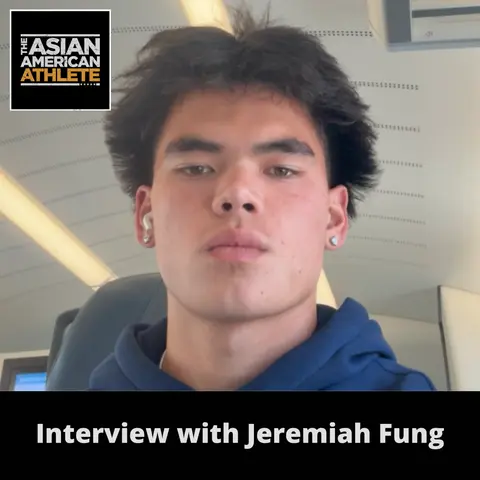 Playing D1 College Football at San Jose State, Becoming a Star Wide Receiver, and Inspiring Asian American Athletes with Jeremiah Fung