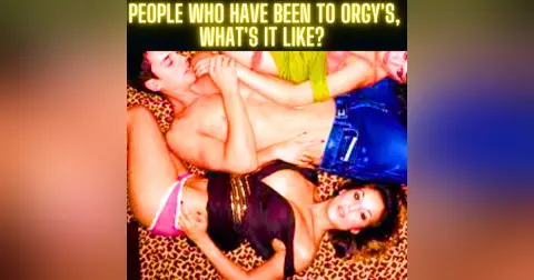 People Who Have Been To Orgy's, What's It Like? - Stories 2023 NSFW Stories r/nsfw Podcast