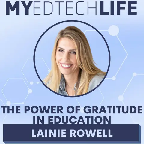 Episode 189: The Power of Gratitude in Education